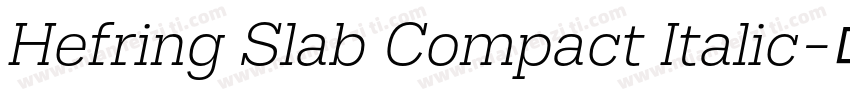 Hefring Slab Compact Italic字体转换